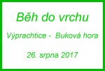 Bh do vrchu - Vprachtice-Bukov hora 26.8.2017